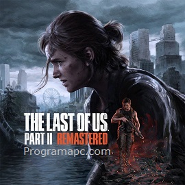 The Last of Us Part II For PC